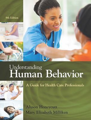 Understanding Human Behavior: - Paperback, by Honeycutt Alyson; Milliken - Good