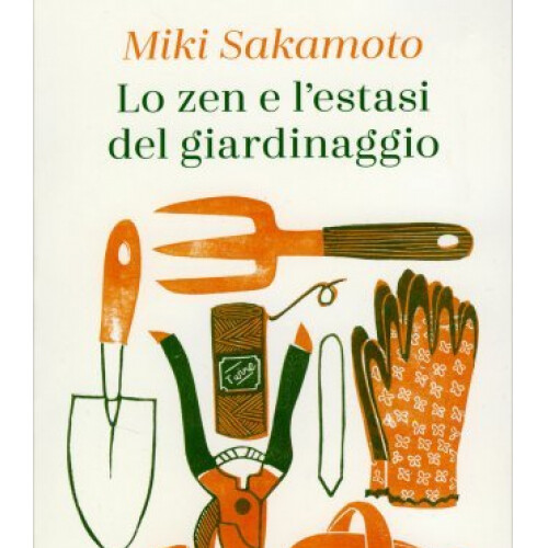 Libri Sakamoto Miki - Lo Zen E L'estasi Del Giardinaggio - Immagine 3