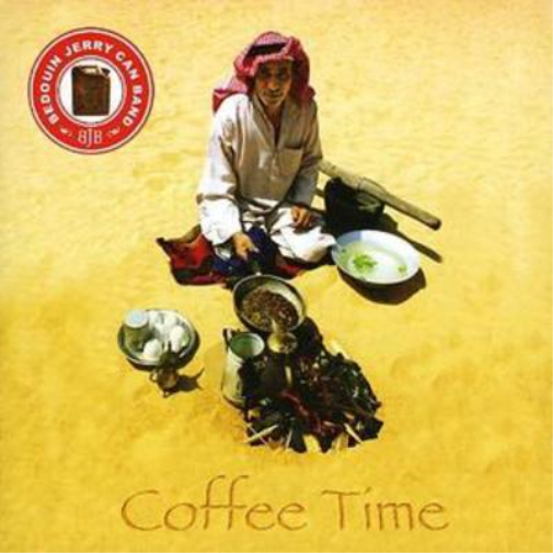Bedouin Jerry Can Band Coffee Time (CD) Album
