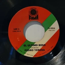 PEDRO YERENA El Ultimo Beso / Blanca Paloma 45 rpm Vinyl DISCOS FAMA