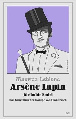 Maurice Leblanc; Wolfgang Brandt / Arsène Lupin - Die hohle Nadel Porto inclusiv
