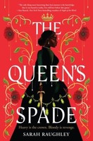 The Queen's Spade | Raughley, Sarah | Gebunden | 9780063344389