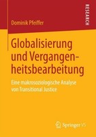 Globalisierung Und Vergangenheitsbearbeitung Dominik Pfeiffer
