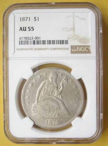 1871 Liberty Seated Dollar $1 NGC AU55 Take a Look