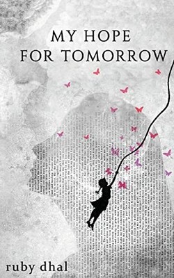 My Hope For Tomorrow, Dhal, Ruby