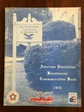 American Revolution Bicentennial Commemorative Book 1976, Ellington, Connecticut