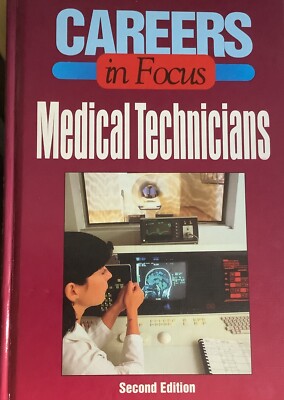 Medical Technicians Careers In Focus , Second Edition(Ferguson Publishing Comp)