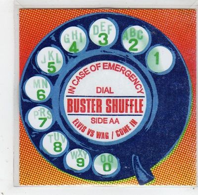 (GC762) Buster Shuffle, Elvis vs Wag / Come In - 2012 DJ CD