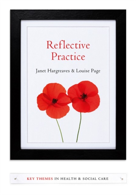 Reflective Practice by Janet  Hargreaves (Paperback Book)