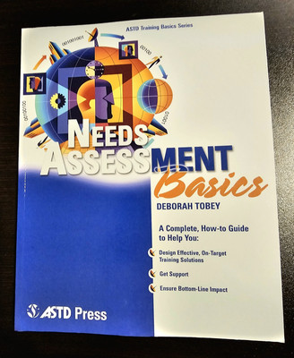 Needs Assessment Basics - Paperback By Tobey, Deborah - Like NEW