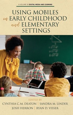Using Mobiles in Early Childhood and Elementary Settings | Deaton (u. a.) | Buch