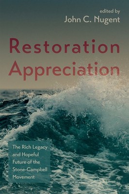 Restoration Appreciation: The Rich Legacy And Hopeful Future...
