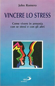 Vincere lo stress. Come vivere in armonia con se st... | Buch | Zustand sehr gut