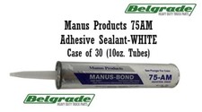 Manus-Bond Industrial Grade Sealant 75-AM-WHITE Case of 30 tubes 