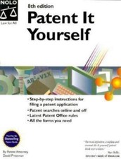 Patent It Yourself by David Pressman;  David Pressman