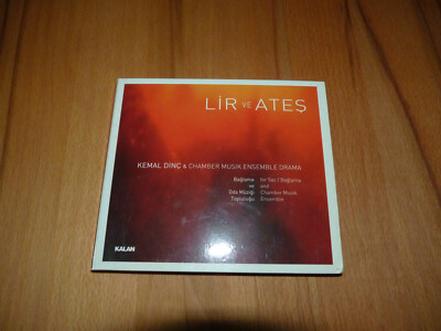 Kemal Dinc & Chamber Musik Ensemble Drama - Lir ve Ates [Kemal Dinç] | CD