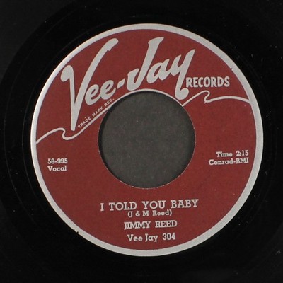 JIMMY REED: i told you baby / ends & odds VEE-JAY 7'' Single 45 RPM