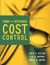 Food and Beverage Cost Control by Jack E Miller: Used