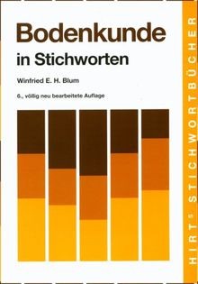 Bodenkunde in Stichworten (Hirts Stichwortbücher)  von ... | Buch | Zustand gut