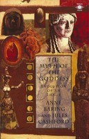The Myth Of The Goddess | Evolution Of An Image | Anne Baring (U. A.) | Buch