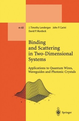 Londergan - Binding and Scattering in Two-Dimensional Systems  Applica - X555z