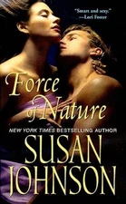 Force of Nature - Mass Market Paperback By Johnson, Susan - GOOD