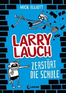 Larry Lauch zerstört die Schule (Band 1): Comic-Rom... | Buch | Zustand sehr gut