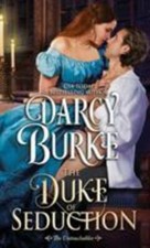 The Duke of Seduction (The Untouchables) 9781944576325 by Burke, Darcy
