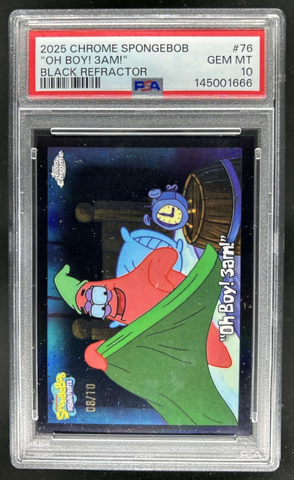 2025 Topps Chrome SpongeBob "Oh Boy! 3am!" Black Refractor #/10 PSA 10 GEM MINT
