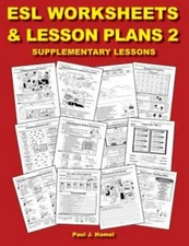ESL Worksheets and Lesson Plans 2 (ESL Worksheets & Lesson Plans), Hamel, Paul J