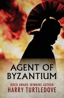 Agent Of Byzantium | Harry Turtledove | Taschenbuch | Kartoniert / Broschiert