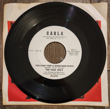 The Four Pro's Everybodys Got Some Soul / Cant Keep A Good Man Down Promo 45