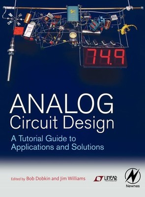 Analog Circuit Design: A Tutorial Guide to Application... 1st Edition Hardcover
