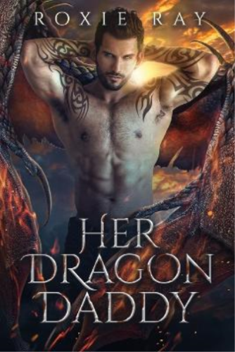 Roxie Ray Her Dragon Daddy (Paperback) Black Claw Dragons - Picture 1 of 1