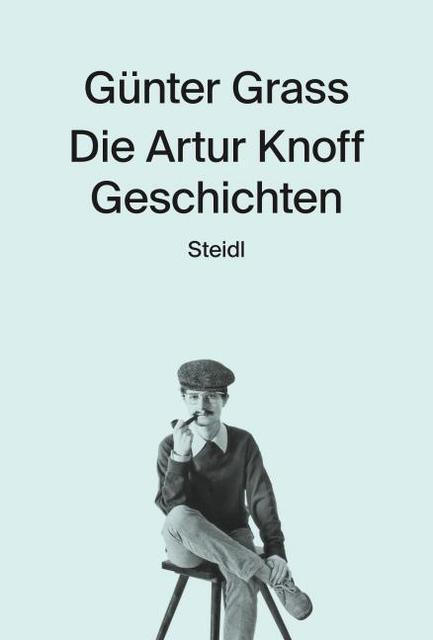 Thumbnail - Die Artur-knoff-geschichten - Günter Grass - 9783958292925
