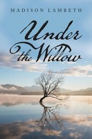 Under The Willow Madison Lambeth Taschenbuch Kartoniert / Broschiert Englisch