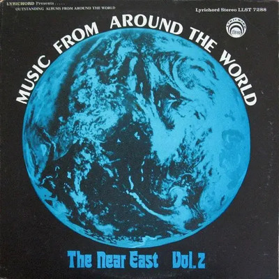 LP Middle Eastern Folk Music Music From Around The World   The Near East Vol. 2