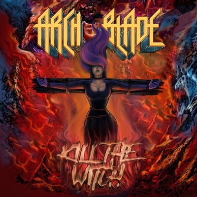 Arch Blade Kill the Witch (CD) Album