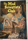 The Mad Scientists' Club by Bertrand R Brinley 