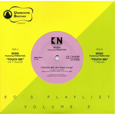 Wish Featuring Fonda Rae - Touch Me (All Night (Vinyl 7'' - 2022 - US - Reissue)