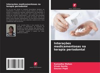Sumedha Mohan (U. A.) | InteraçõEs Medicamentosas Na Terapia Periodontal | Buch