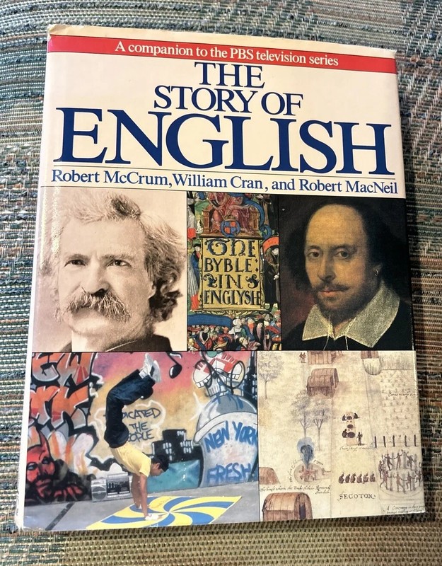The Story of English - Hard Cover By McCrum, Cran, MacNeil