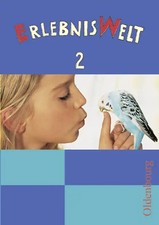 ErlebnisWelt. Heimat- und Sachkunde für die neue Grundschule in Bayern