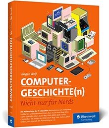 Computergeschichte(n): Nicht nur für Nerds. Eine ... | Buch | Zustand akzeptabel