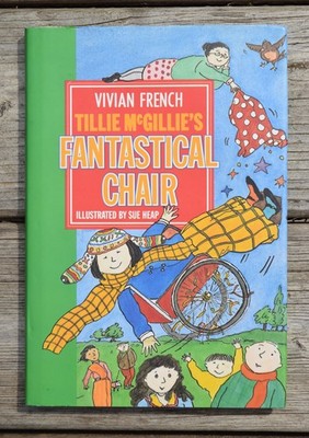 Tillie McGillies fantastischer Stuhl von Vivian French Sue Heap 1. Auflage HB