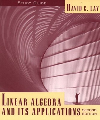 Linear Algebra and Its Applications Paperback David C. Lay
