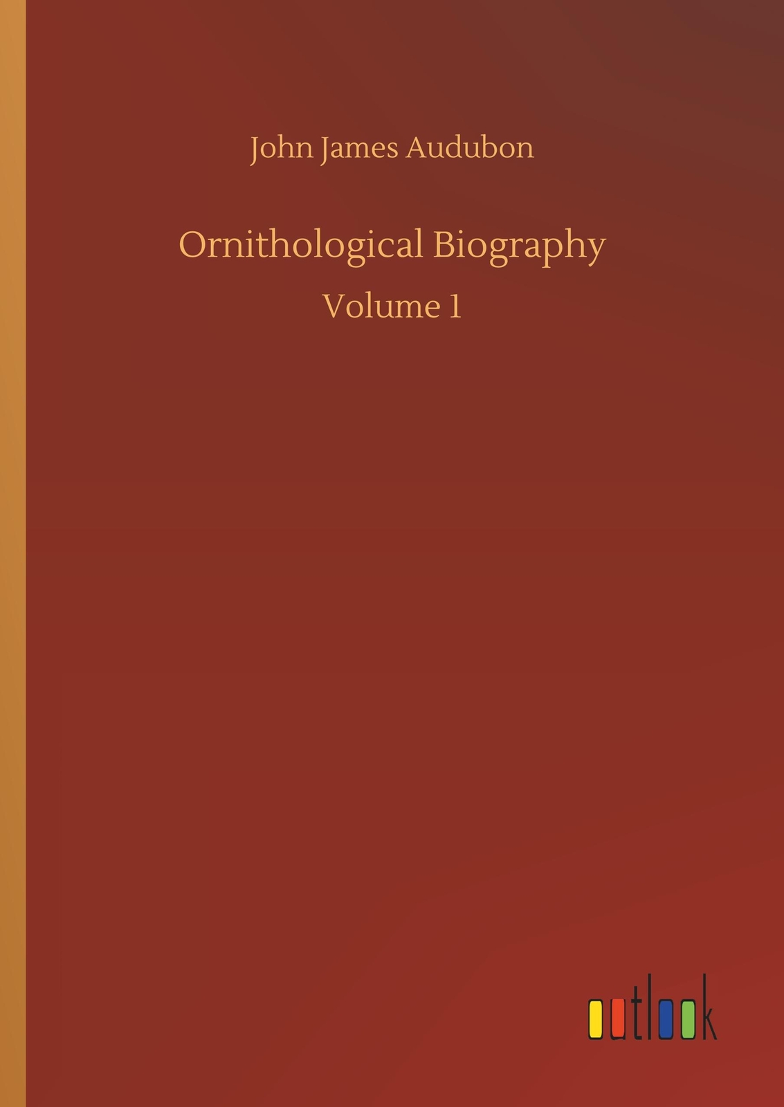 Thumbnail - Ornithological Biography - John James Audubon - 9783734072895