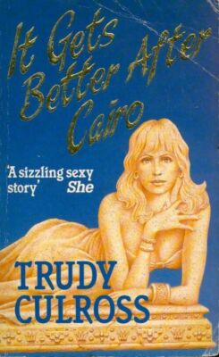 It gets better after cairo - Trudy Culross - V229084