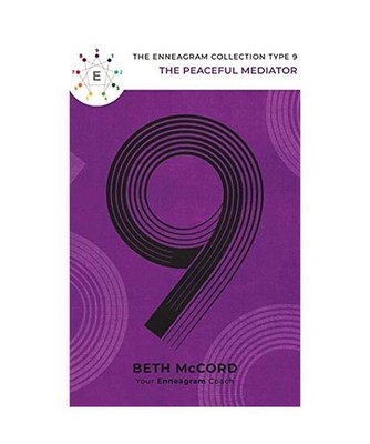 The Enneagram Collection: The Peaceful Mediator, McCord, Beth