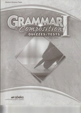 Abeka Grammar & Composition I Student Quizzes...